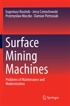 Jerz Czmochowski, Jerzy Czmochowski, Prz Moczko, Przemys¿aw Moczko, Przemyslaw Moczko, Przemysław Moczko... - Surface Mining Machines