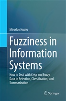 Miroslav Hudec - Fuzziness in Information Systems