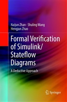 Shulin Wang, Shuling Wang, Naiju Zhan, Naijun Zhan, Hengjun Zhao - Formal Verification of Simulink/Stateflow Diagrams