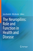 Kessler, Kessler, Ofra Kessler, Ger Neufeld, Gera Neufeld - The Neuropilins: Role and Function in Health and Disease