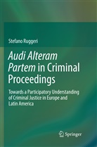 Stefano Ruggeri - Audi Alteram Partem in Criminal Proceedings
