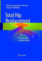 Ge Hartofilakidis, George Hartofilakidis, Kalliop Lampropoulou-Adamidou, Kalliopi Lampropoulou-Adamidou - Total Hip Replacement