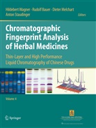 Rudol Bauer, Rudolf Bauer, Dieter Melchart, Dieter Melchart et al, Anton Staudinger, Hildebert Wagner - Chromatographic Fingerprint Analysis of Herbal Medicines Volume IV