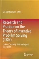 Leoni Chechurin, Leonid Chechurin - Research and Practice on the Theory of Inventive Problem Solving (TRIZ)