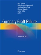Ion C. ¿Intoiu, Aamer Abbas, Stephane Pierre Cook, Malcol John Underwood, Malcolm John Underwood, Hironori Kitabata... - Coronary Graft Failure