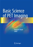 Magdy M. Khalil, Magd M Khalil, Magdy M Khalil - Basic Science of PET Imaging