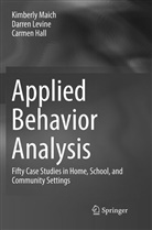Carmen Hall, Darre Levine, Darren Levine, Kimberl Maich, Kimberly Maich - Applied Behavior Analysis