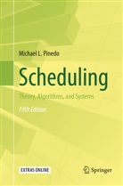 Michael L Pinedo, Michael L. Pinedo - Scheduling