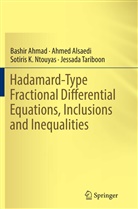 Bashi Ahmad, Bashir Ahmad, Ahme Alsaedi, Ahmed Alsaedi, Sotiris K et Ntouyas, Sotiris K. Ntouyas... - Hadamard-Type Fractional Differential Equations, Inclusions and Inequalities