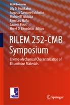 August Cannone Falchetto, Augusto Cannone Falchetto, Hervé Di Benedetto, Bernhard Hofko, Michae P Wistuba et al, Laurent Porot... - RILEM 252-CMB Symposium