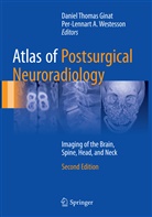 A Westesson, A Westesson, Daniel Thomas Ginat, Danie Thomas Ginat, Daniel Thomas Ginat, Per-Lennart A. Westesson - Atlas of Postsurgical Neuroradiology