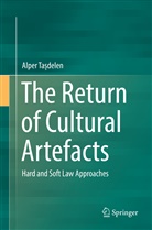 Alper Ta delen, Alper Ta?delen, Alper Ta¿delen, Alper Tașdelen, Alper Tasdelen - The Return of Cultural Artefacts