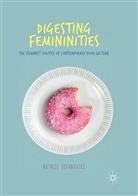 Natalie Jovanovski - Digesting Femininities