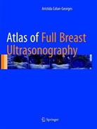 Aristida Colan-Georges - Atlas of Full Breast Ultrasonography