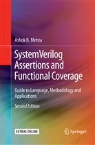 Ashok B Mehta, Ashok B. Mehta - SystemVerilog Assertions and Functional Coverage