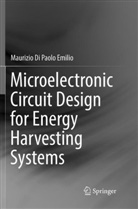 Maurizio Di Paolo Emilio - Microelectronic Circuit Design for Energy Harvesting Systems