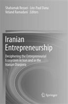 Leo-Pau Dana, Leo-Paul Dana, Veland Ramadani, Shahamak Rezaei - Iranian Entrepreneurship