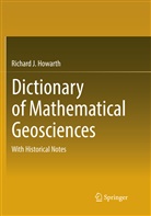Richard J Howarth, Richard J. Howarth - Dictionary of Mathematical Geosciences