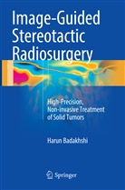 Harun Badakhshi - Image-Guided Stereotactic Radiosurgery