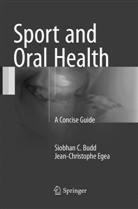 Siobhan Budd, Siobhan C Budd, Siobhan C. Budd, Jean-Christophe Egea - Sport and Oral Health
