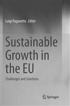Luig Paganetto, Luigi Paganetto - Sustainable Growth in the EU