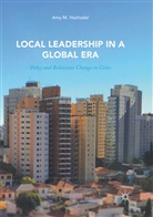 Amy M Hochadel, Amy M. Hochadel - Local Leadership in a Global Era