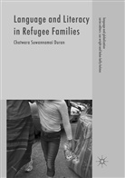 Chatwara Suwannamai Duran - Language and Literacy in Refugee Families