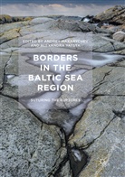 Andre Makarychev, Andrey Makarychev, Yatsyk, Yatsyk, Alexandra Yatsyk - Borders in the Baltic Sea Region