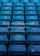 Elien Claes, Jeroen Scheerder, Annic Willem, Annick Willem - Sport Policy Systems and Sport Federations