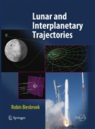 Robin Biesbroek - Lunar and Interplanetary Trajectories