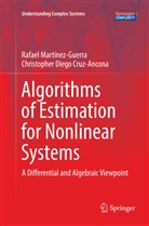 Christopher D Cruz-Ancona, Christopher Diego Cruz-Ancona, Rafae Martínez-Guerra, Rafael Martínez-Guerra - Algorithms of Estimation for Nonlinear Systems