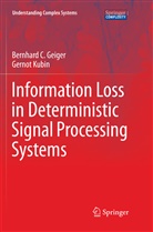 Bernhard Geiger, Bernhard C Geiger, Bernhard C. Geiger, Gernot Kubin - Information Loss in Deterministic Signal Processing Systems