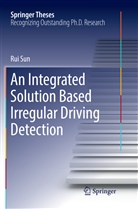 Rui Sun - An Integrated Solution Based Irregular Driving Detection