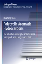 Huizhong Shen - Polycyclic Aromatic Hydrocarbons