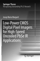 Josep Maria Margarit - Low-Power CMOS Digital Pixel Imagers for High-Speed Uncooled PbSe IR Applications