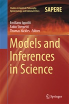 Emiliano Ippoliti, Tom Nickles, Fabi Sterpetti, Fabio Sterpetti - Models and Inferences in Science