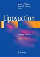 Melvi A Shiffman, Melvin A Shiffman, Di Giuseppe, Di Giuseppe, Alberto Di Giuseppe, Melvin A. Shiffman - Liposuction