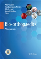 Joã Espregueira-Mendes, João Espregueira-Mendes, John G Lane et al, Alberto Gobbi, Mustafa Karahan, John G. Lane - Bio-orthopaedics