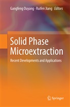 Jiang, Jiang, Ruifen Jiang, Gangfen Ouyang, Gangfeng Ouyang - Solid Phase Microextraction
