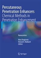 Nin Dragicevic, Nina Dragicevic, I Maibach, I Maibach, Howard I. Maibach - Percutaneous Penetration Enhancers Chemical Methods in Penetration Enhancement