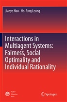 Jiany Hao, Jianye Hao, Ho-Fung Leung - Interactions in Multiagent Systems: Fairness, Social Optimality and Individual Rationality