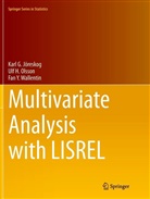 Karl Jöreskog, Karl G Jöreskog, Karl G. Jöreskog, Ulf Olsson, Ulf H Olsson, Ulf H. Olsson... - Multivariate Analysis with LISREL