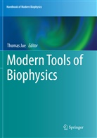 Thoma Jue, Thomas Jue - Modern Tools of Biophysics