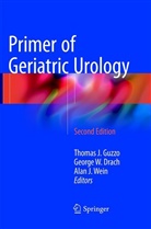 George W. Drach, Thomas J. Guzzo, Alan J Wein, Georg W Drach, George W Drach, Alan J. Wein - Primer of Geriatric Urology