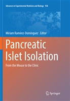 Miria Ramírez-Domínguez, Miriam Ramírez-Domínguez - Pancreatic Islet Isolation