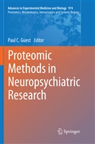 Pau C Guest, Paul C Guest, Paul C. Guest - Proteomic Methods in Neuropsychiatric Research