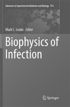Mar C Leake, Mark C Leake, Mark C. Leake - Biophysics of Infection