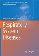 Mieczysla Pokorski, Mieczyslaw Pokorski - Respiratory System Diseases