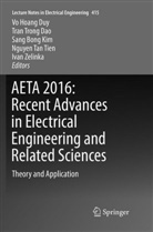 Sang Bong Kim et al, Tran Trong Dao, Vo Hoang Duy, Sang Bong Kim, Nguyen Tan Tien, Tra Trong Dao... - AETA 2016: Recent Advances in Electrical Engineering and Related Sciences
