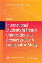 Cui Bian - International Students in French Universities and Grandes Écoles: A Comparative Study